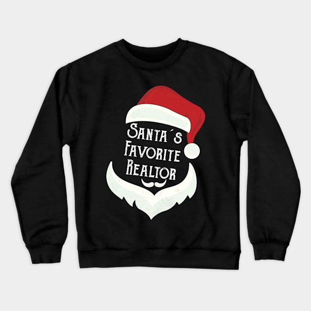 Santa's Favorite Realtor Xmas Funny Claus Christmas Gift Crewneck Sweatshirt by Trendy_Designs